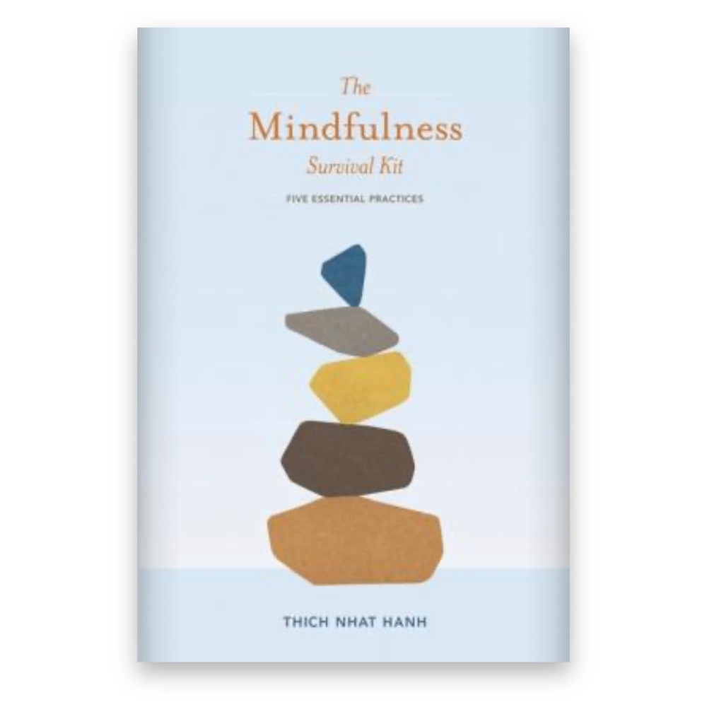 The Mindfulness Survival Kit Book by Thich Nhat Hanh